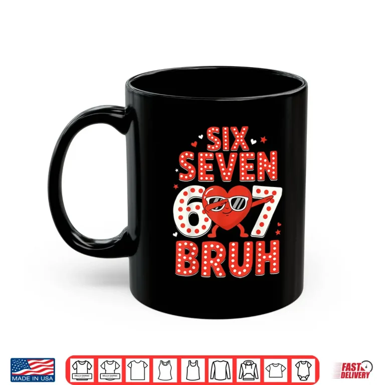 67 Valentines Day For Teens Boys Kids 67 Bruh Valentine Meme Shirt 3 Mug 67 Valentines Day for Teens Boys Kids 67 Bruh Valentine Meme Shirt