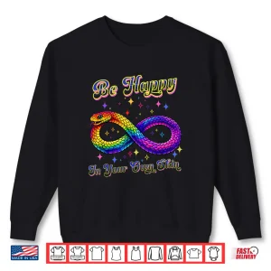 Sweatshirt Rainbow Snake Be Happy in Your Own Skin Autism Awareness Shirt