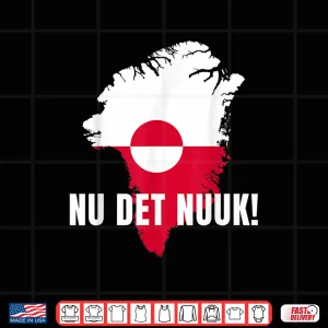 Design Nu det Nuuk Nows Enough Funny Saying Greenlandic Flag Shirt