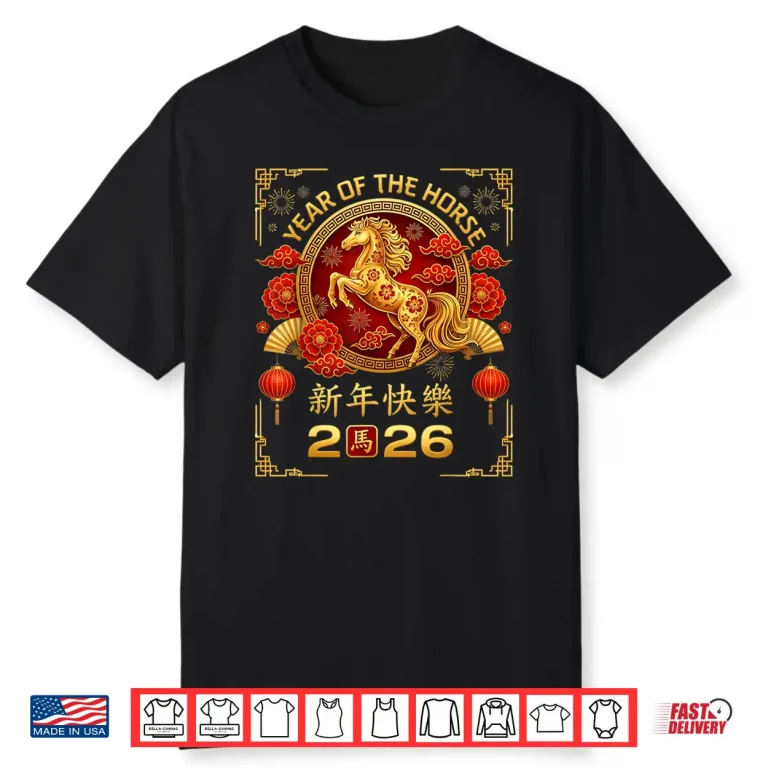 Year of The Horse 2026 Chinese Lunar New Year Zodiac Shirt