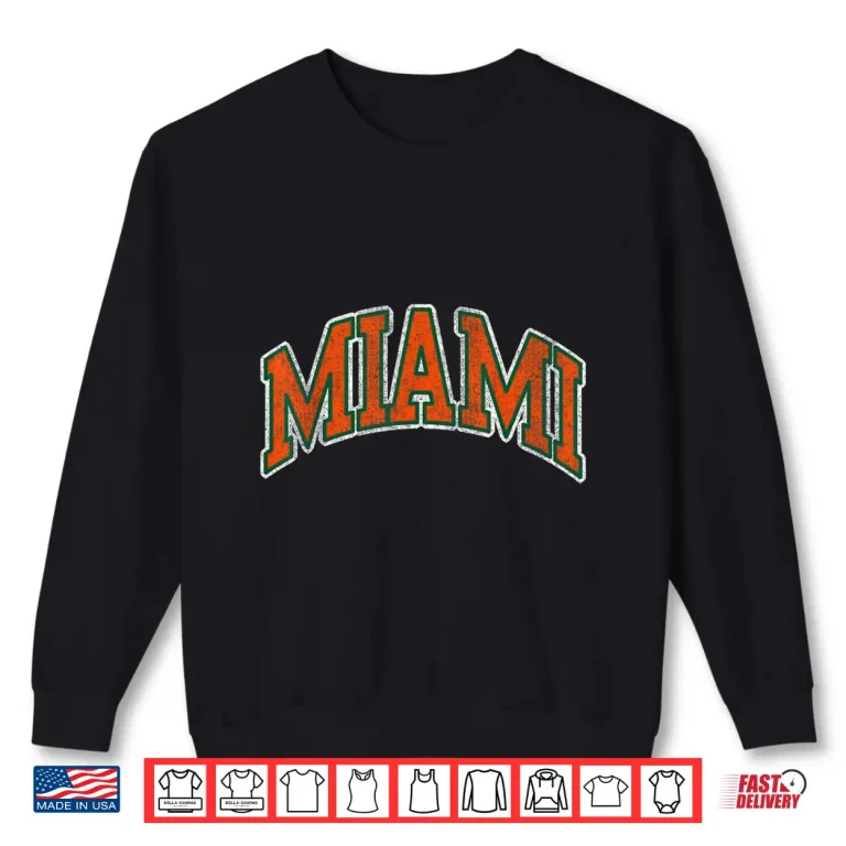 Miami Florida Fl Vintage Athletic Sports Souvenir Men Women Shirt 2 Sweatshirt Miami Florida FL Vintage Athletic Sports Souvenir Men Women Shirt
