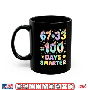 Mug Funny 100th Day of School 67 Meme 100 Days Smarter Boys Girl Shirt
