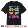 Bruh It’S My 67 33 Days Of School 100Th Day Of School Kids Shirt