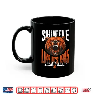 Mug Shuffle Like Its 1985 Shirt 1
