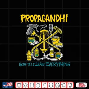 Design Propagandhi How to Clean Everything Shirt 1
