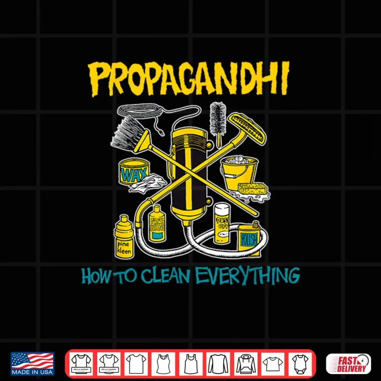 Design Propagandhi How to Clean Everything Shirt 1