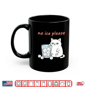 Mug No Ice Please Funny Cat Meme Statement Abolish ICE Shirt 1