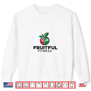Sweatshirt Fruitful Fitness Shirt 1