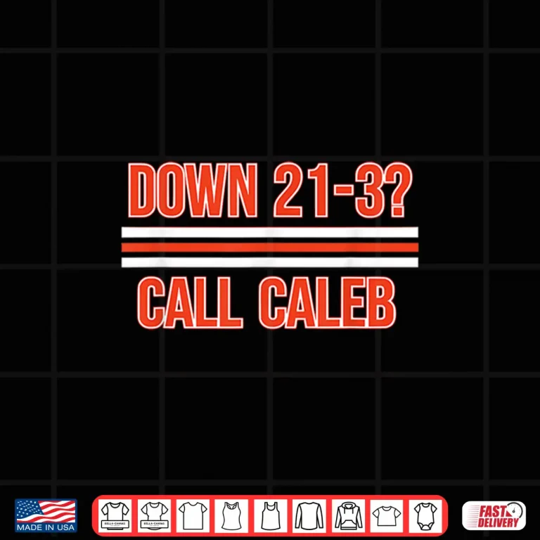 Design Down 21 3 Call Caleb Apparel for Men Women Kids Shirt 1