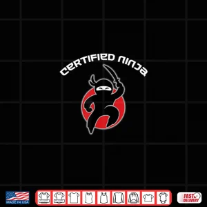 Design Certified Ninja Shirt 1