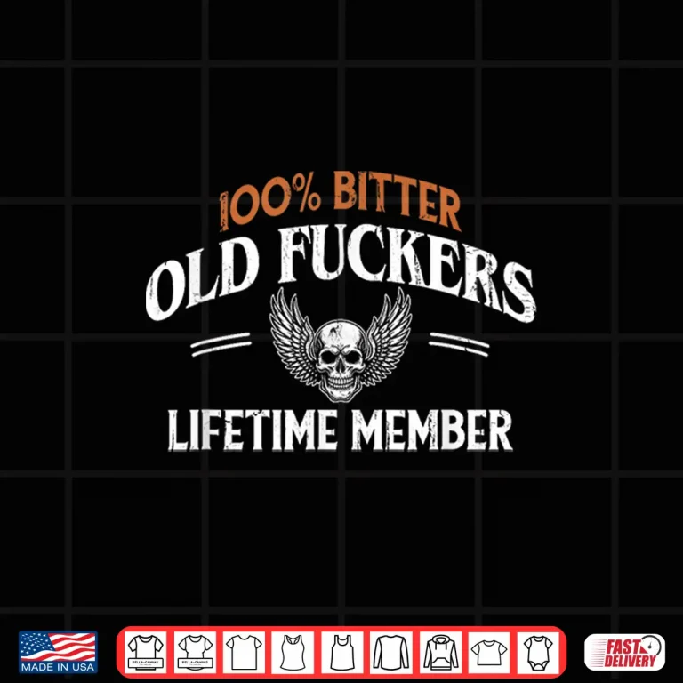 Old Fuckers Club 100 Bitter Lifetime Member Shirt 4 Design Old Fuckers Club 100 Bitter Lifetime Member Shirt