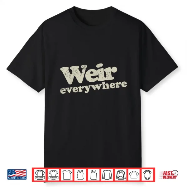 Official Bob Weir Weir Everywhere Apparel Shirt