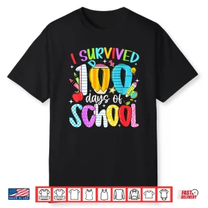 I Survived 100 Days Of School 100 Days Smarter Teacher Shirt
