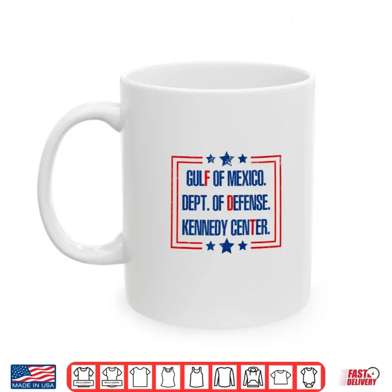 Gulf Of Mx Dept Of Defense Usa Funny Viral Political Liberal Shirt 3 Mug Gulf of MX Dept of Defense USA Funny Viral Political Liberal Shirt