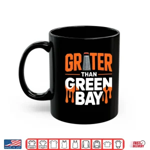 Mug Grater Than Green Bay Greater Cheese Grate Shirt 5