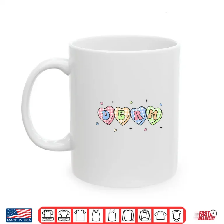 Mug Women Dermatology Valentines Day Derm Team Dermatologist Shirt