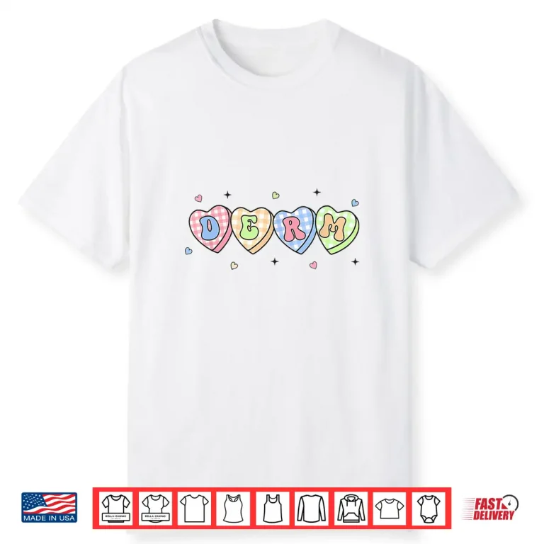 Women Dermatology Valentines Day Derm Team Dermatologist Shirt