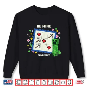 Sweatshirt Minecraft Valentines Day Be Mine Creeper Valentines Card Shirt