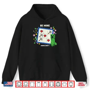 Hoodie Minecraft Valentines Day Be Mine Creeper Valentines Card Shirt