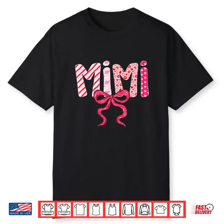 Mimi Valentine Pink Coquette Bow Valentines Day Grandma Shirt