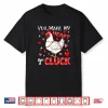 Make Heart Go Valentine’s Day Cute Chicken Sound Floral Rose Shirt