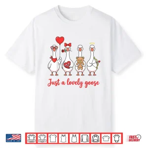 Humor Silly Goose Just A Lovely Goose Valentine’s Day Couple Shirt