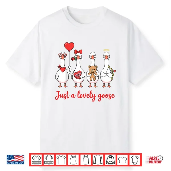 Humor Silly Goose Just A Lovely Goose Valentine’s Day Couple Shirt
