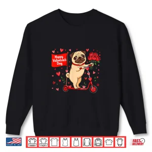 Sweatshirt Happy Valentines Day Pug Riding Scoter Floral Owner Kids Shirt