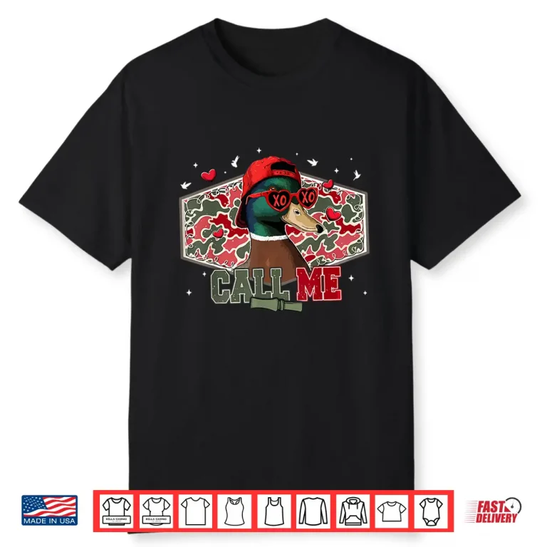 Call Me Duck Hunting Retro Valentines Day Men Women Shirt