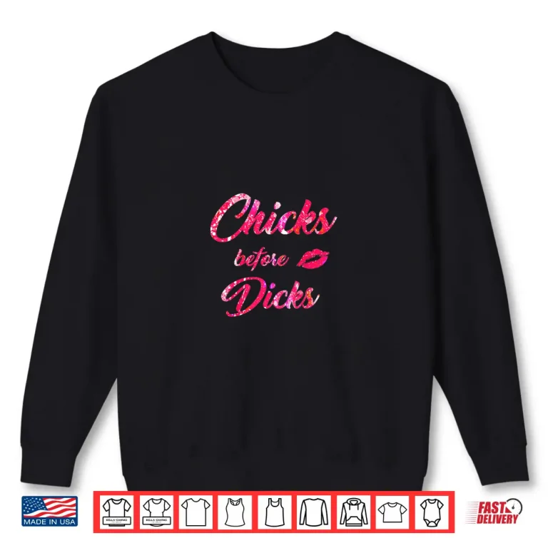Sweatshirt Womens Chicks Before Dicks Feminism Cute Galentines Day Gift Shirt