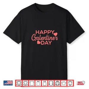 Women’s Happy Galentine’s Day Valentine Love Girl Power Shirt