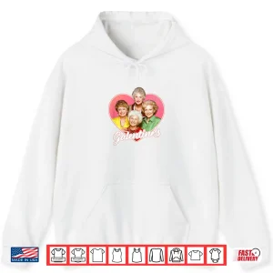 Hoodie The Golden Girls Valentines Day Galentines Heart Shape Shirt