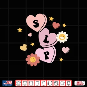 Design SLP Valentines Day Galentines Day Shirt
