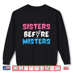 Sweatshirt Sisters Before Misters Girls Trip 2023 Funny Galentines Day Shirt