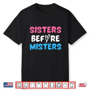 Sisters Before Misters Girls Trip 2023 Funny Galentine’s Day Shirt