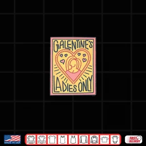 Design Parks and Rec Galentines Day Ladies Only Premium Shirt