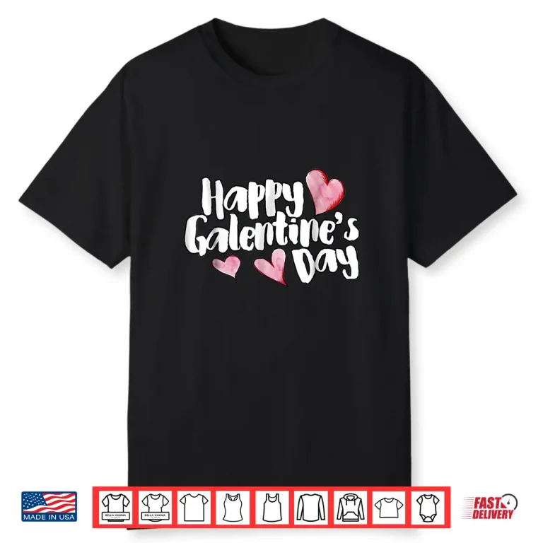 Happy Galentines Day shirt cute Galentine hearts Shirt