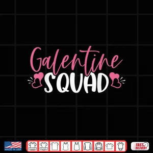 Design Happy Galentines Day Galentines Squad Shirt