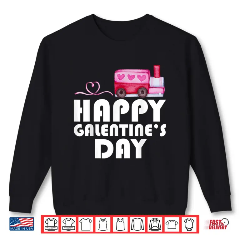 Sweatshirt Happy Galentines Day Cute Heart Funny Girl Galentine Gang Shirt