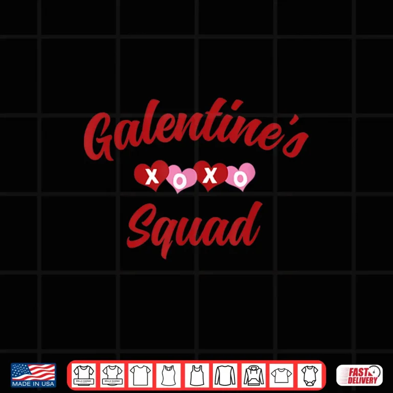Design Galentines Squad Group T Shirt For Friends Shirt