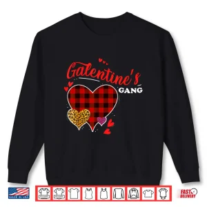 Sweatshirt Galentines Gang Happy Galentine Day Funny Valentine Leopard Shirt