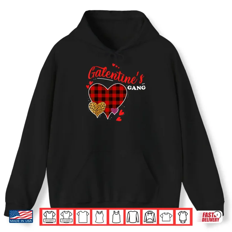 Hoodie Galentines Gang Happy Galentine Day Funny Valentine Leopard Shirt