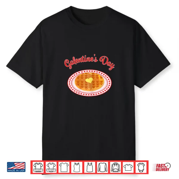 Galentine’s Day Waffle Shirt