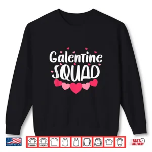 Sweatshirt Galentines Day Squad 2026 For Women Happy Galentines Day Shirt
