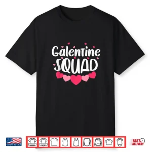 Galentine’s Day Squad 2026 For Women Happy Galentines Day Shirt