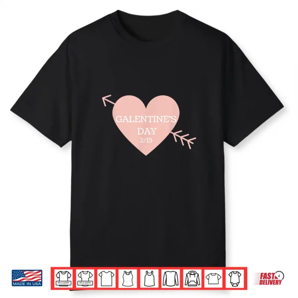 Galentine’s Day Pink Heart w Arrow Friend Women’s Day 2 13 Shirt