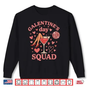Sweatshirt Funny Galentine Squad Funny Galentines Day Women Girl Shirt