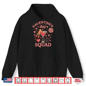Hoodie Funny Galentine Squad Funny Galentines Day Women Girl Shirt