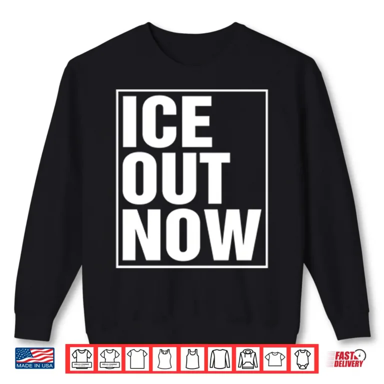 ICE Out Now Abolish ICE Shirt 1 Sweatshirt ICE Out Now Abolish ICE Shirt