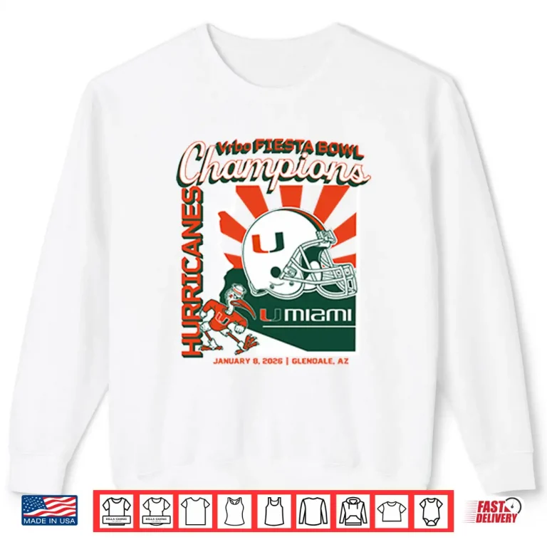 Miami Football Fiesta Bowl Champions Shirt 1 Sweatshirt Miami Football Fiesta Bowl Champions Shirt